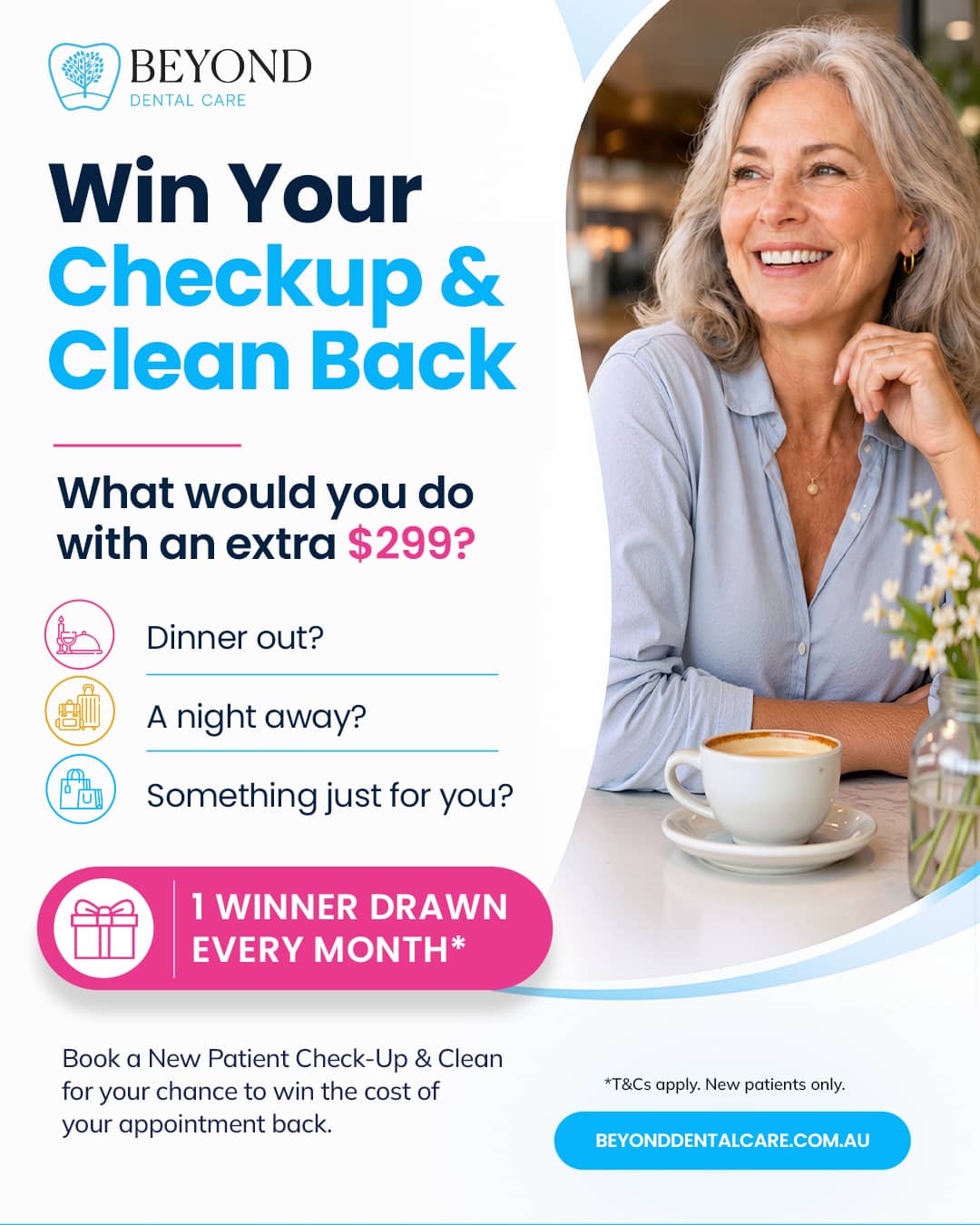 Win your Check-Up and Clean back with Beyond Dental Care - July August offer