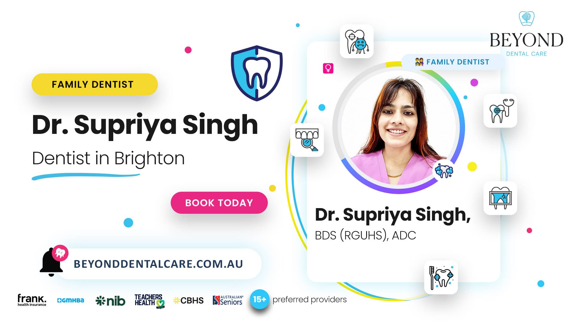 Dr. Supriya Singh BDS (RGUHS, 2010), ADC - Family Dentist Brighton, Brisbane